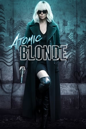Atomic Blonde (2017) Hindi (ORG) Dual Audio [1GB] HD Poster Download - filmyfly