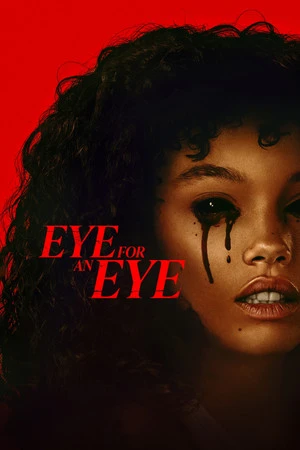 Eye for an Eye 2025 Hindi - English Dual Audio HD Poster Download - filmyfly
