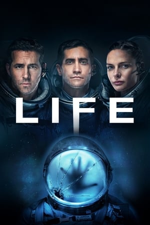 Life (2017) Hindi Dual Audio – 720p – HD Poster Download - filmyfly