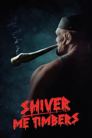 Shiver Me Timbers 2025 Hindi Audio HQ HD Poster Download - filmyfly