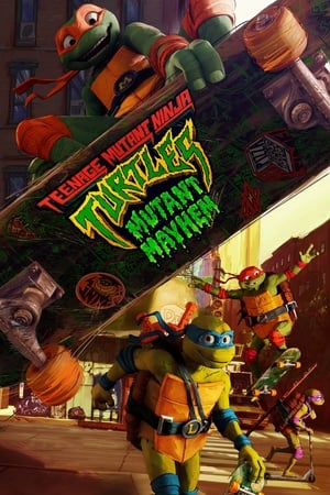 Teenage Mutant Ninja Turtles Mutant Mayhem (2023) Hindi (ORG) HD Poster Download - filmyfly